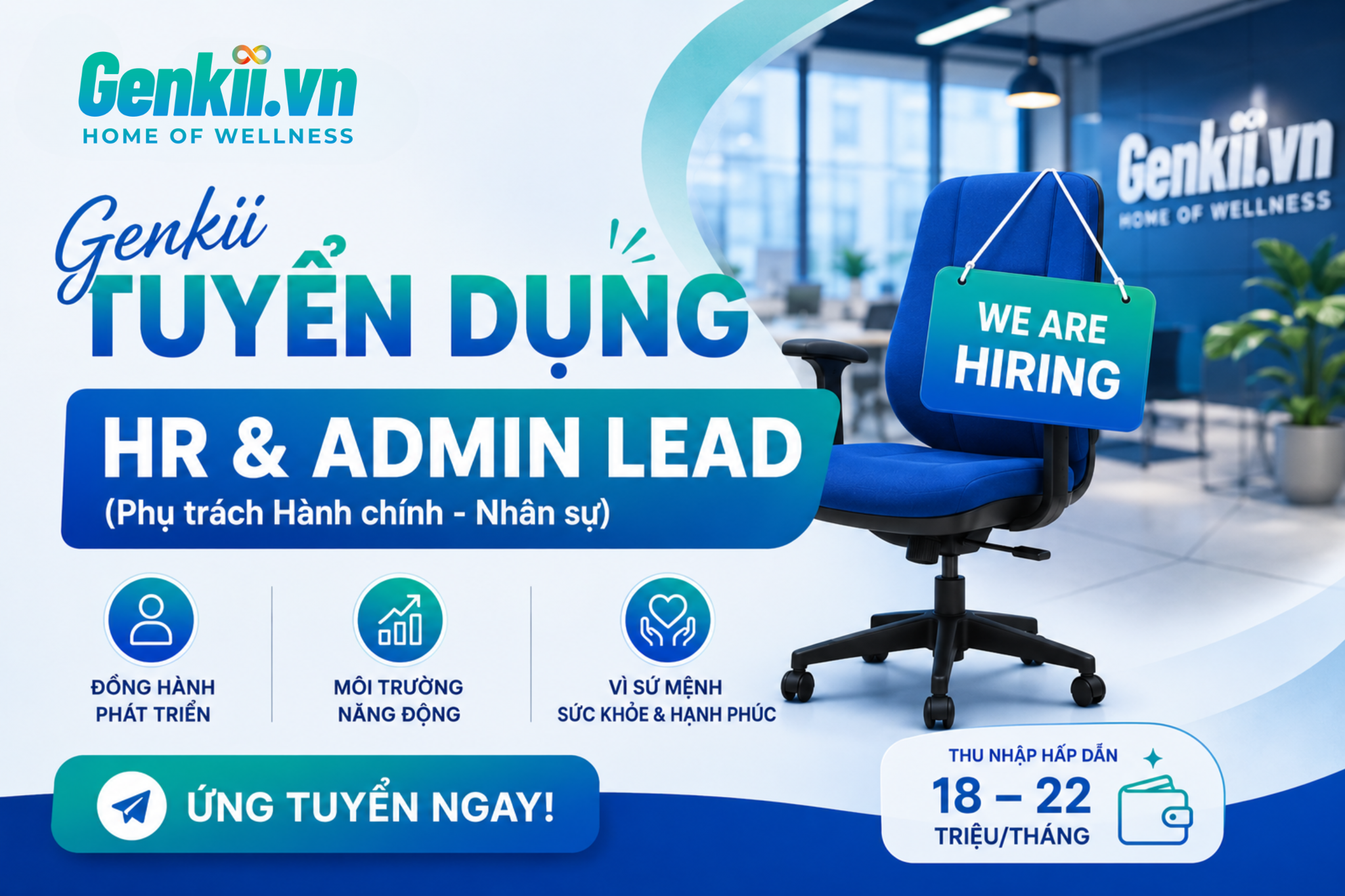 GENKII TUYỂN DỤNG HR & ADMIN LEAD (Phụ trách Hành chính - Nhân sự)