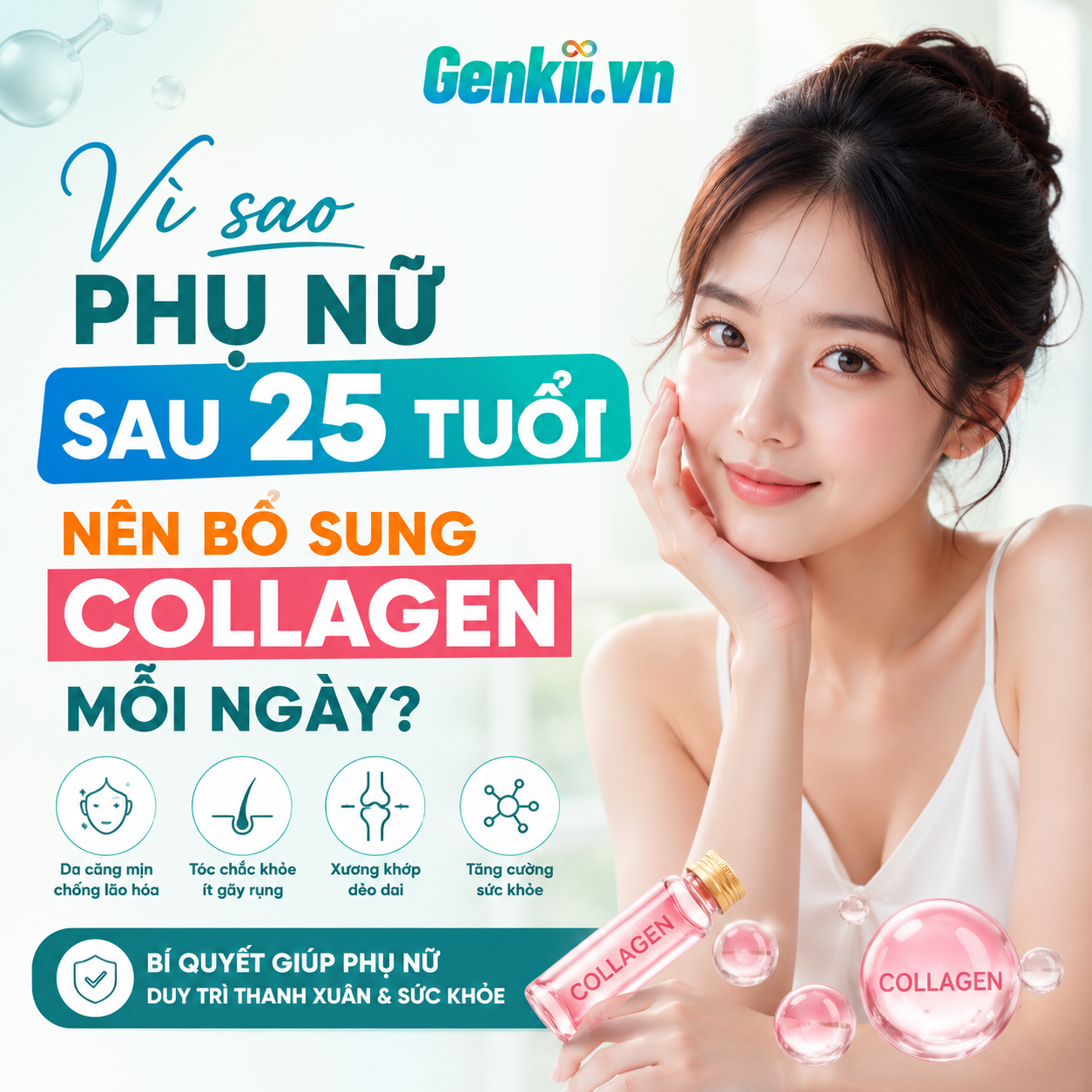 Vì Sao Phụ Nữ Sau 25 Tuổi Nên Bổ Sung Collagen Mỗi Ngày?