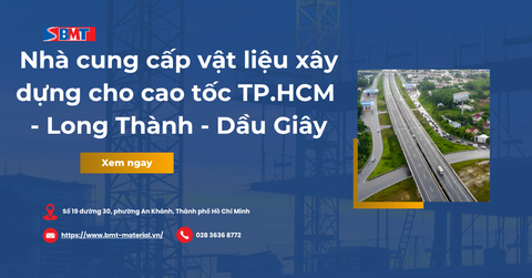 Nhà thầu cung cấp và thi công các kết cấu mặt đường bê tông nhựa cho dự án cao tốc TP.HCM - Long Thành - Dầu Giấy