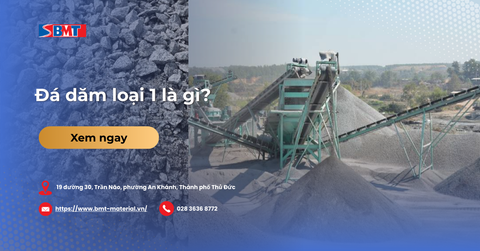 Đá dăm loại 1 là gì? Quy trình sản xuất và tiêu chuẩn kỹ thuật