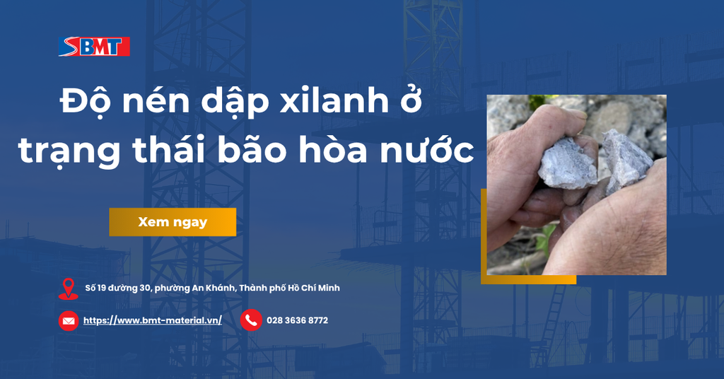 Độ nén dập xilanh ở trạng thái bão hòa nước: Tiêu chuẩn và quy trình thử nghiệm