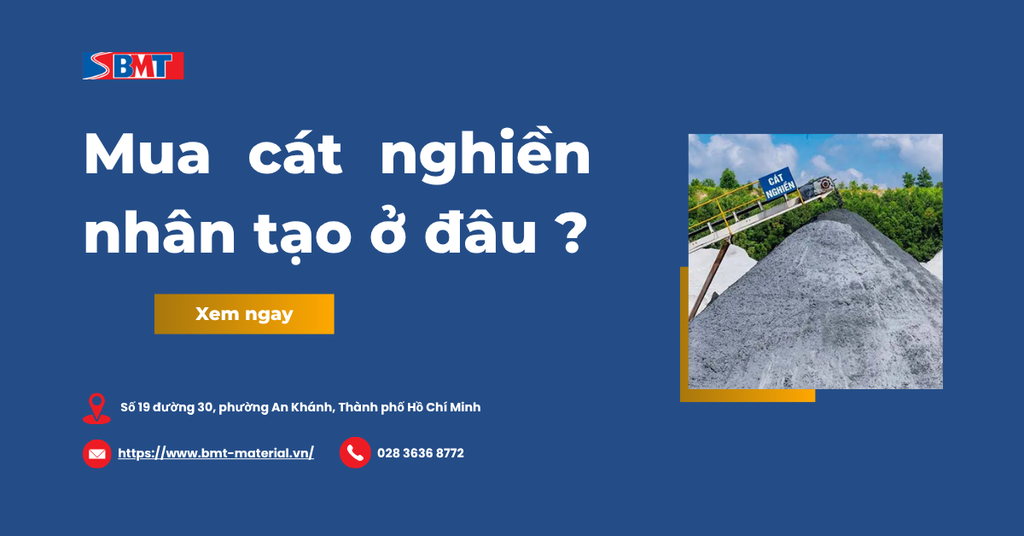 Mua cát nghiền nhân tạo ở đâu chất lượng chuẩn TCVN cho dự án?