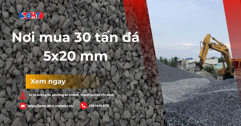 Nơi mua 30 tấn đá 5x20 mm tại TPHCM