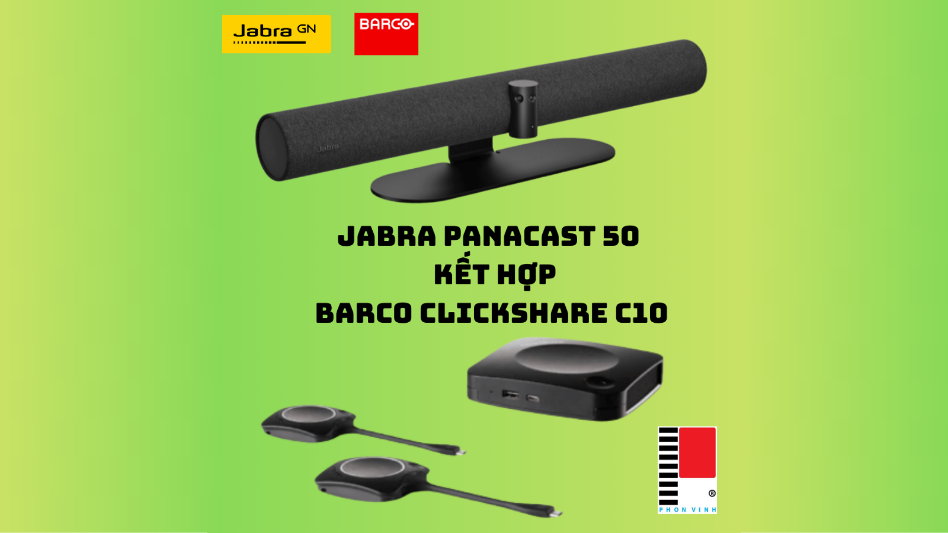 💡 SỰ KẾT HỢP HOÀN HẢO GIỮA BARCO CLICKSHARE C10 & JABRA PANACAST 50 – BỘ ĐÔI CÔNG NGHỆ CHO PHÒNG HỌP HIỆN ĐẠI