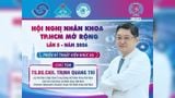 TS.BS.CKII Trịnh Quang Trí đồng hành cùng Hội nghị Nhãn khoa TP.HCM Mở rộng lần 5 - HOOC5 2026