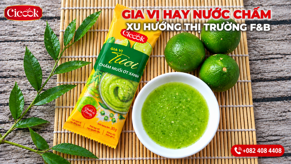 So Sánh Nhu Cầu Tìm Kiếm Gia Vị Và Nước Chấm: Đâu Là Xu Hướng Chọn Lựa Của Thị Trường F&B Hiện Đại?