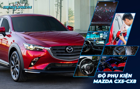 Top 20+ Phụ Kiện Độ Xe Mazda