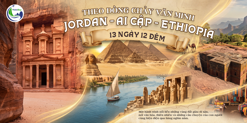Tour Jordan Ai Cập Ethiopia 13 ngày 12 đêm khám phá di sản