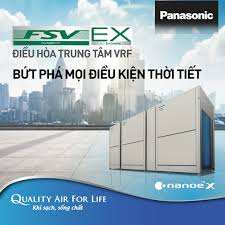Giới thiệu hệ thống điều hòa trung tâm VRF FSV-EX Panasonic 2026