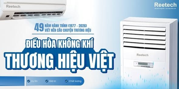 REETECH - 49 năm điều hòa không khí thương hiệu Việt