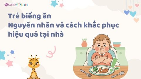 Trẻ biếng ăn: Nguyên nhân và cách khắc phục hiệu quả tại nhà