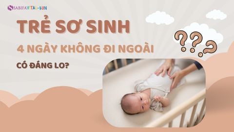 Trẻ sơ sinh 4 ngày không đi ngoài có đáng lo? Cẩm nang khoa học dành cho mẹ