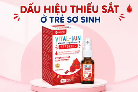DẤU HIỆU THIẾU MÁU Ở TRẺ SƠ SINH: NGUYÊN NHÂN, CÁCH NHẬN BIẾT VÀ GIẢI PHÁP KHOA HỌC