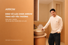 KOL Dino Vũ Xây Nhà Cho Bố Mẹ: Quà Vu Lan Hoàn Hảo Cùng Không Gian Phòng Tắm ARROW