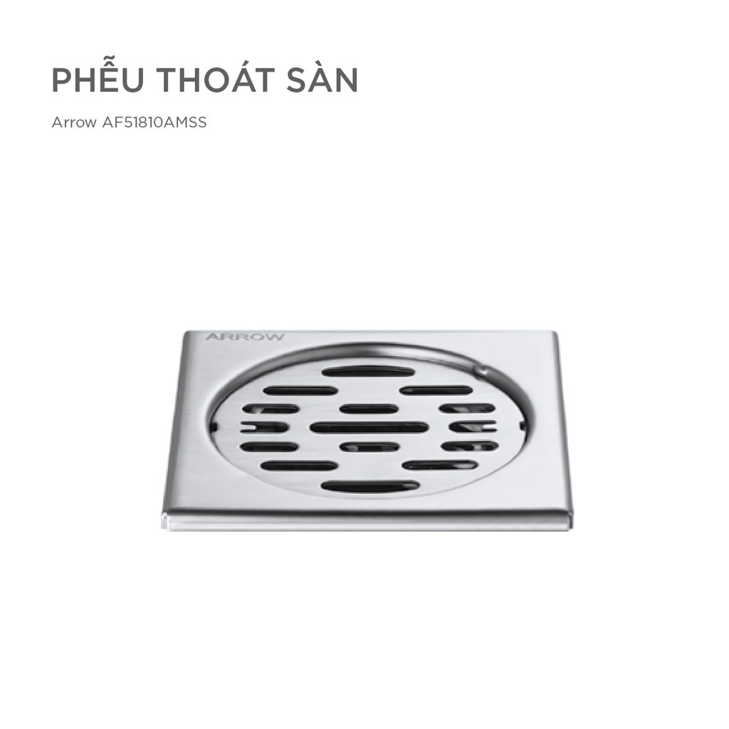 Phễu thoát sàn Arrow AF51810AMSS