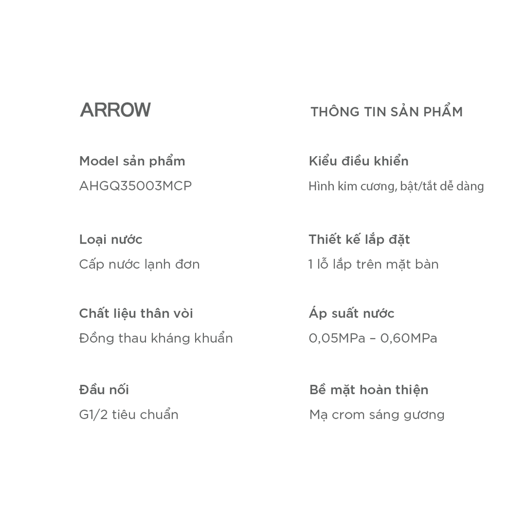 Vòi Lavabo Lạnh Arrow AHGQ35003MCP