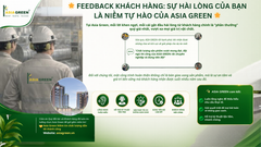 Feedback Khách Hàng Về Asia Green: Niềm Tự Hào Từ Sự Hài Lòng