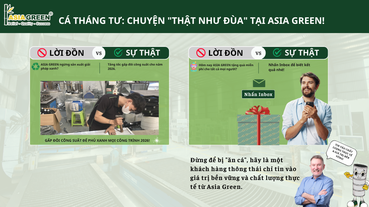 Cá Tháng Tư Tại Asia Green: Những Chuyện Khó Tin Nhưng Có Thật