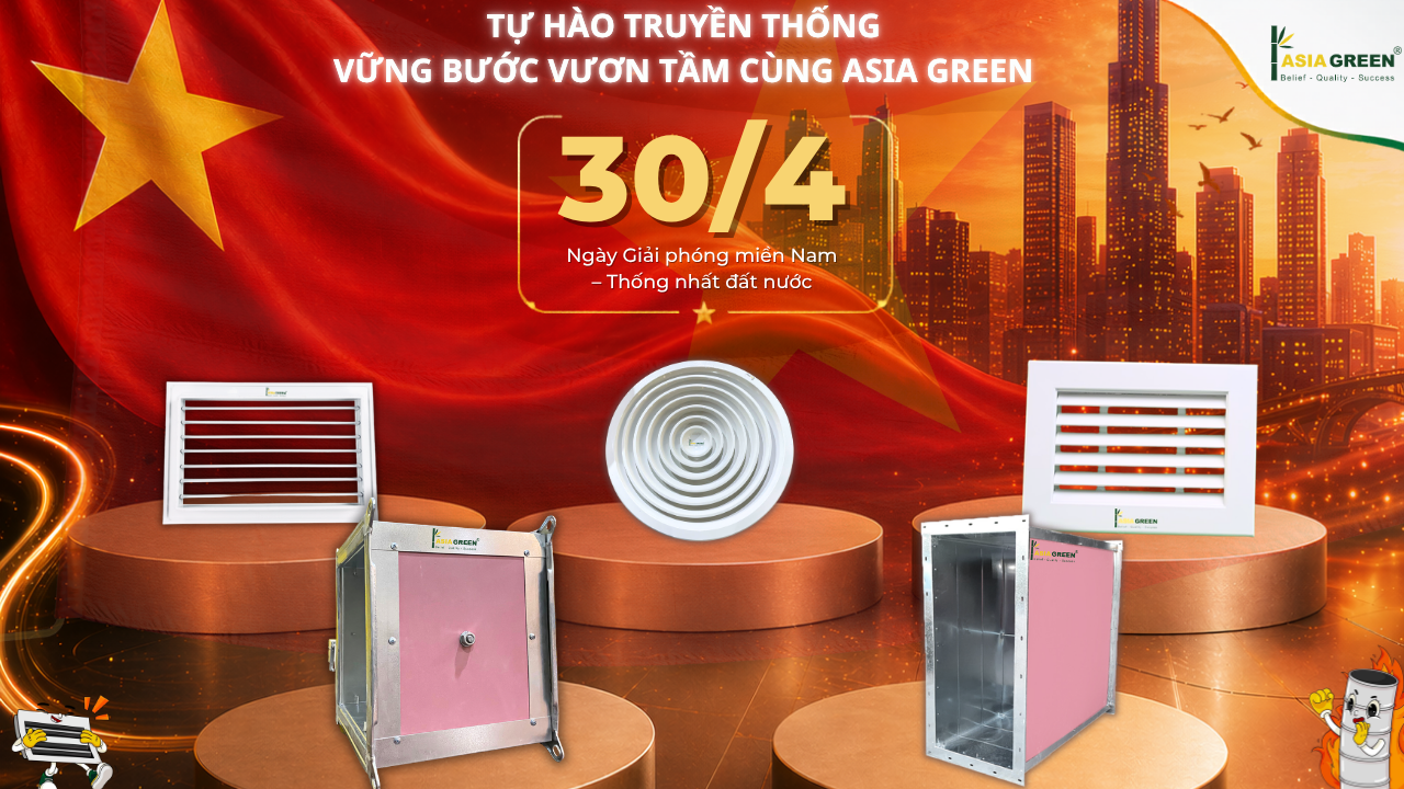 Tự Hào Truyền Thống – Asia Green Vững Bước Vươn Tầm HVAC Việt