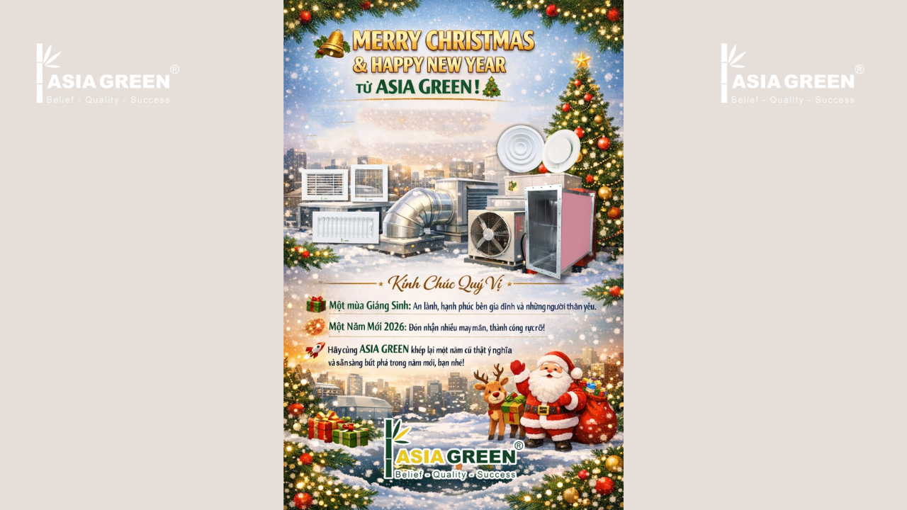 MERRY CHRISTMAS & HAPPY NEW YEAR TỪ ASIA GREEN!