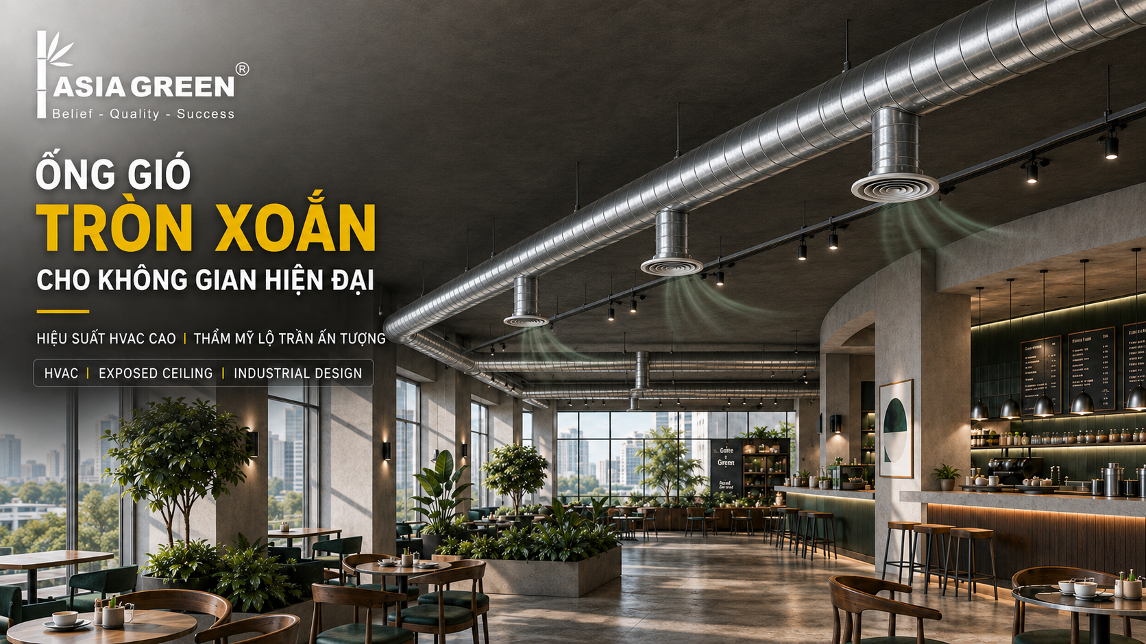 Ống Gió Tròn Xoắn Cho Công Trình Hiện Đại | Asia Green