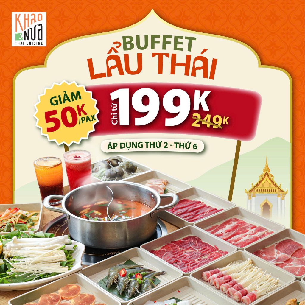 SA WẠT ĐI KHA, BUFFET LẨU THÁI NÀ KHA!