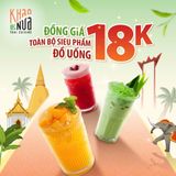 🍹 ĐỒNG GIÁ ĐỒ UỐNG 18K - CHILL TIỆC THÁI CỰC ĐÃ