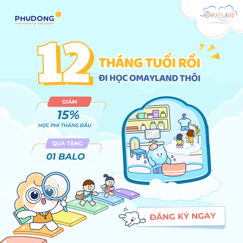12 THÁNG TUỔI RỒI! BÉ ĐI HỌC Ở OMAYLAND THÔI!