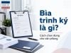 Bìa trình ký là gì? Các loại bìa trình ký văn phòng phổ biến