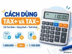 Cách dùng TAX+ và TAX− trên máy tính văn phòng