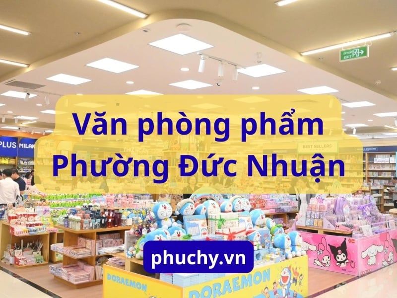 Văn phòng phẩm Phường Đức Nhuận