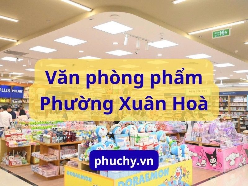 Văn phòng phẩm Phường Xuân Hoà
