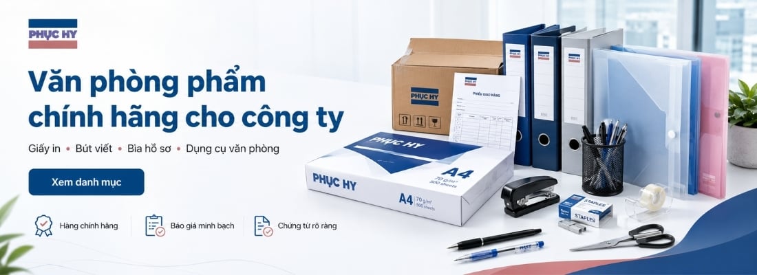 Văn phòng phẩm chính hãng cho công ty tại Phục Hy