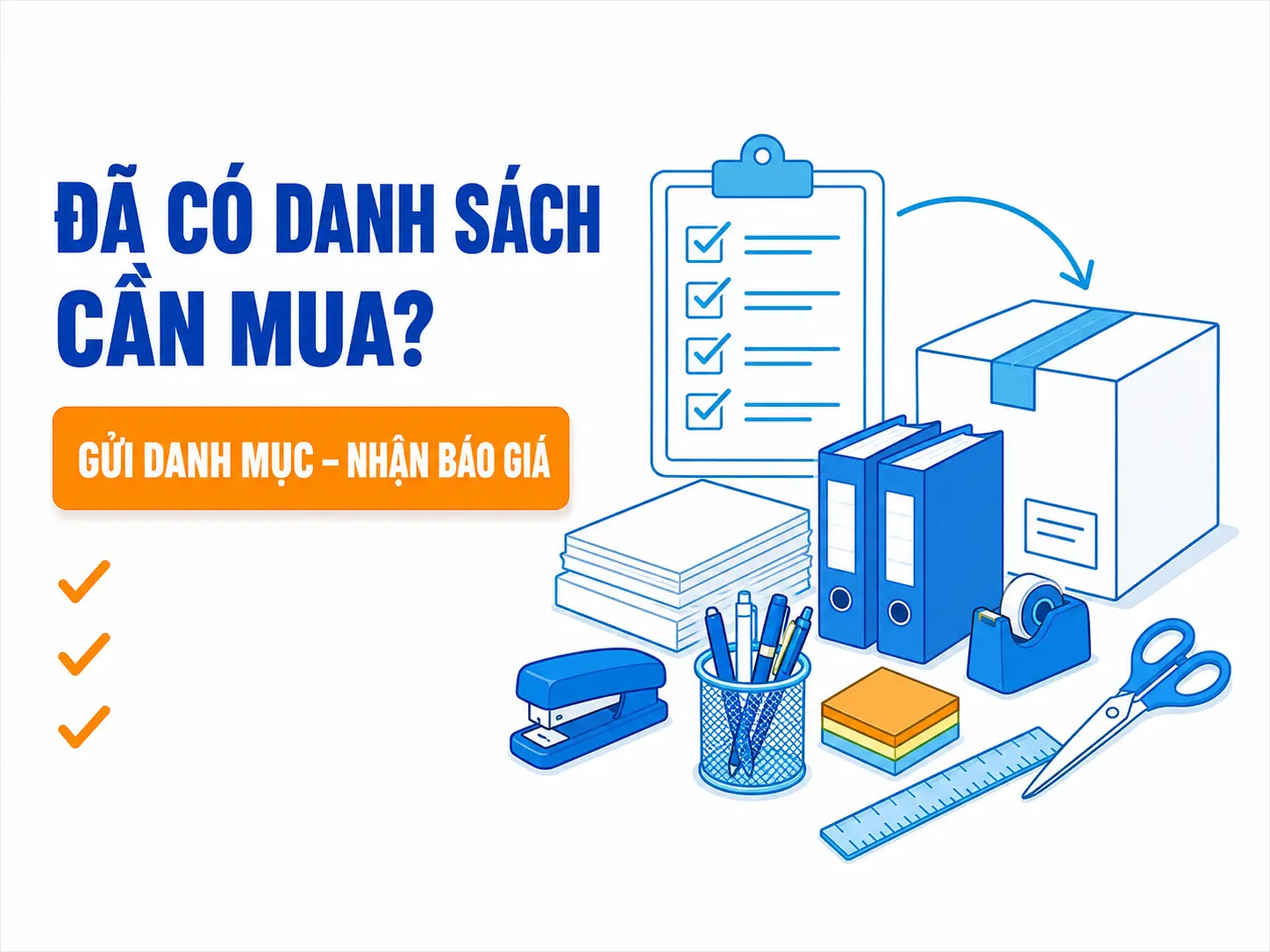 Gửi danh mục văn phòng phẩm để Phục Hy kiểm tra và báo giá