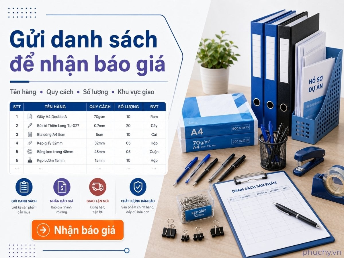 Gửi danh sách văn phòng phẩm cần mua để nhận báo giá
