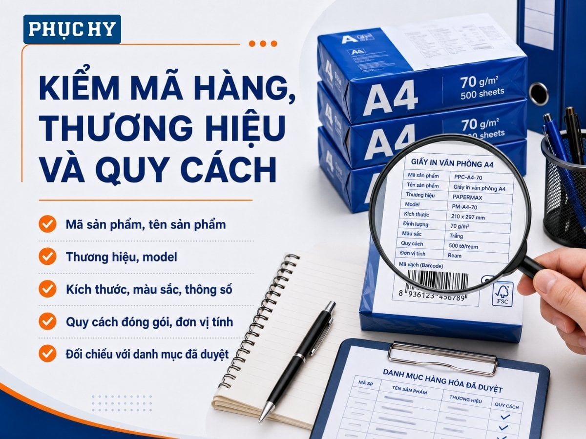 Kiểm tra mã hàng, thương hiệu và quy cách văn phòng phẩm