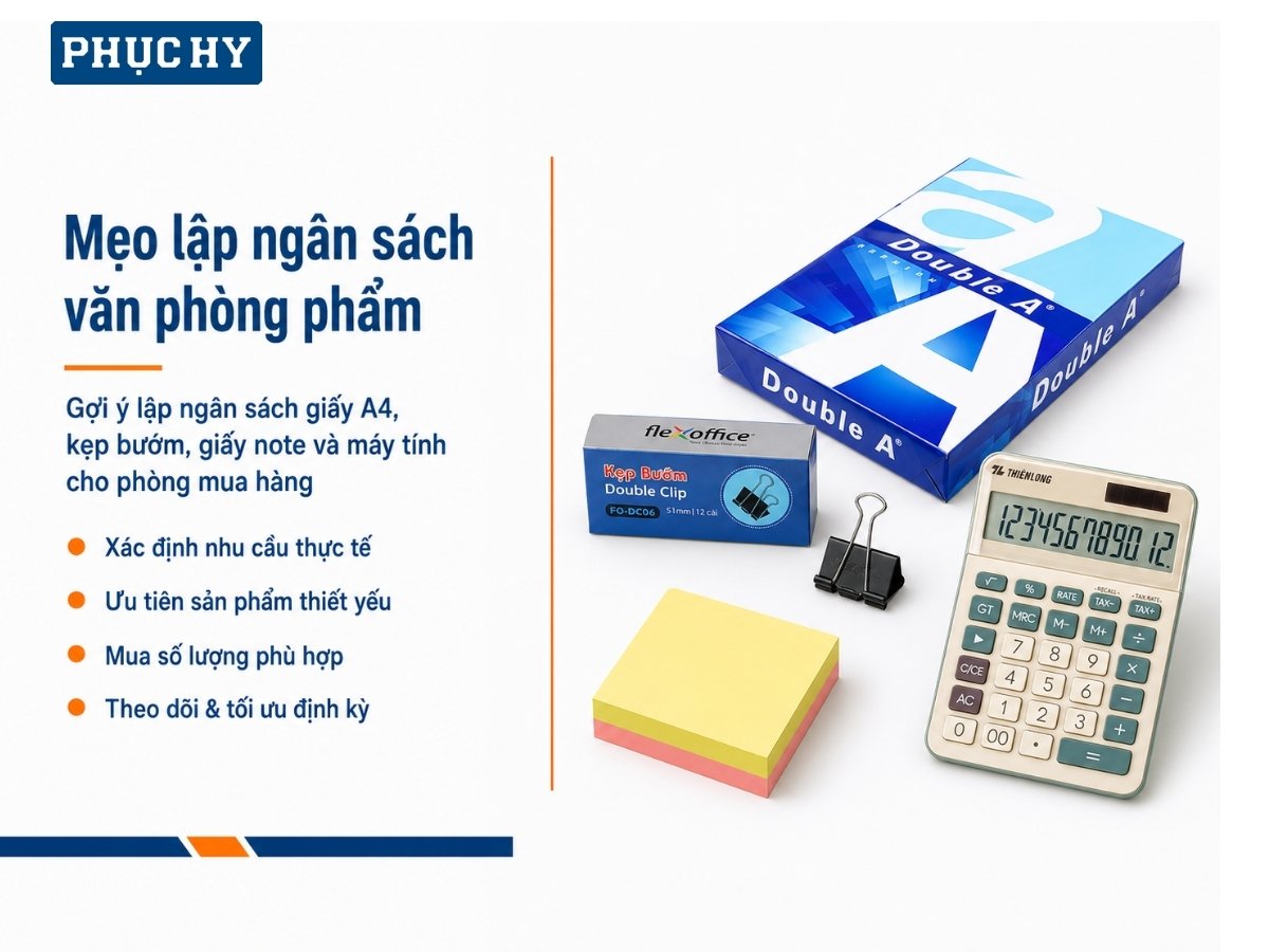 Mẹo lập ngân sách và định mức văn phòng phẩm cho phòng mua hàng