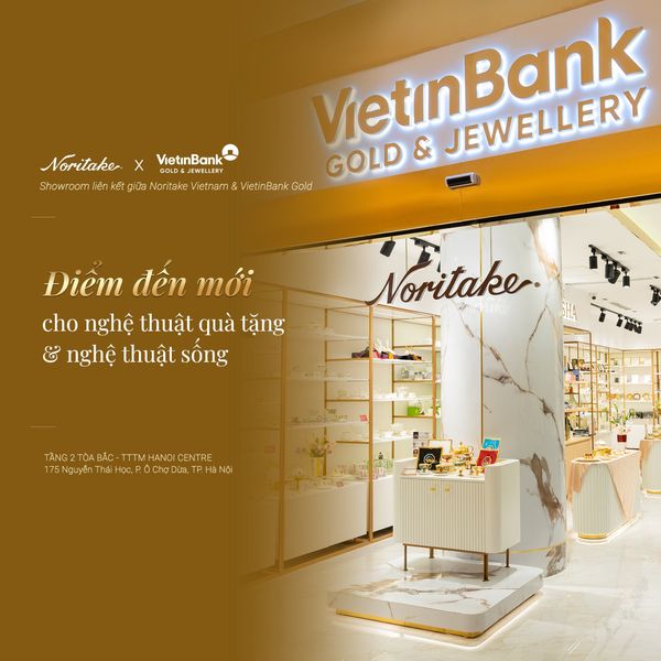 [NRTK] - Grand Opening Noritake Hanoi Centre Showroom, không gian mới dành cho những giá trị được trân quý theo thời gian