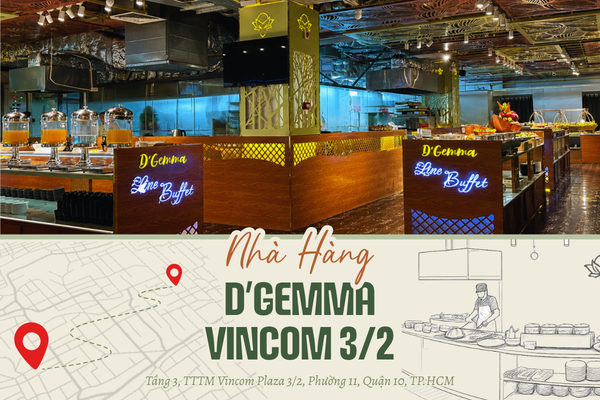 Chi nhánh VINCOM 3/2 - nhà hàng buffet chay D'Gemma