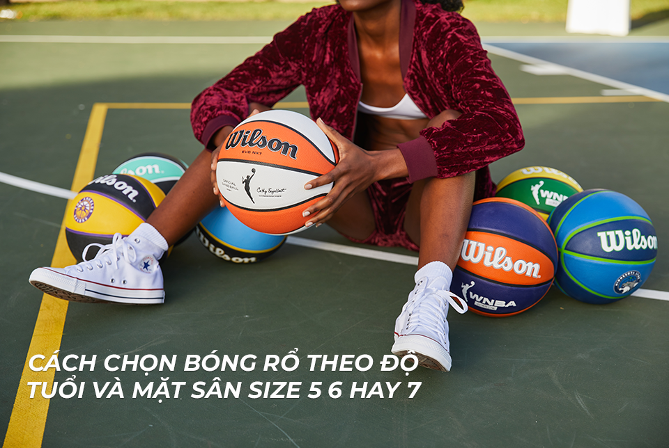 Cách chọn bóng rổ theo độ tuổi và mặt sân size 5 6 hay 7