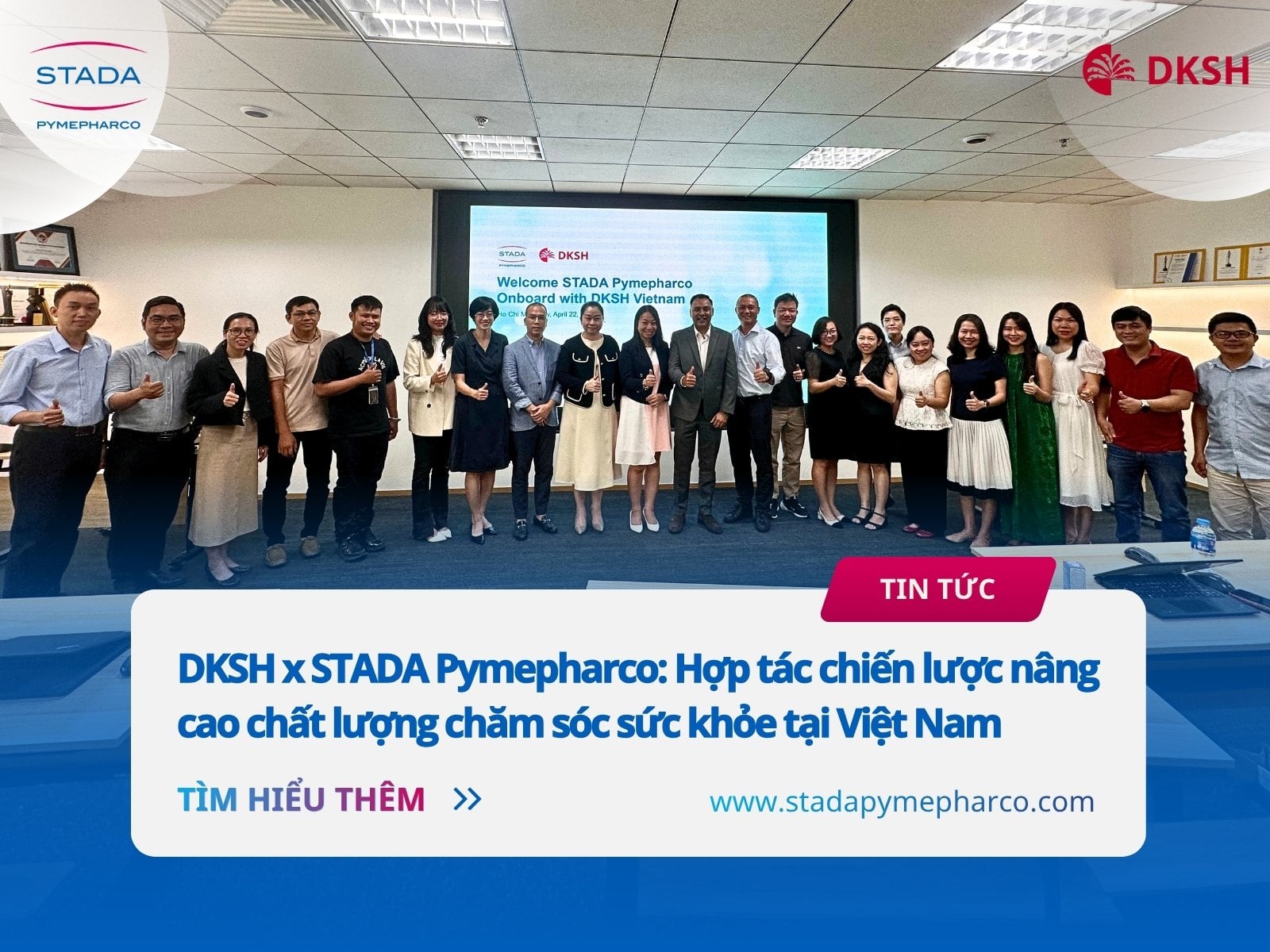 TCBC: DKSH và STADA Pymepharco thiết lập quan hệ đối tác chiến lược nhằm nâng cao chăm sóc sức khỏe cho người tiêu dùng Việt Nam