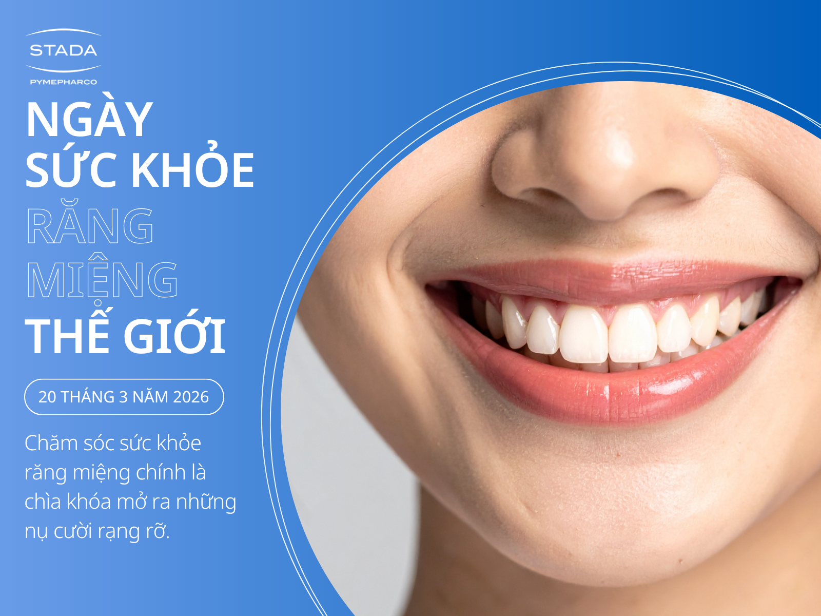 🦷 NGÀY SỨC KHỎE RĂNG MIỆNG THẾ GIỚI 2026 | Hàng tỷ người trên thế giới hiện đang sống chung với các vấn đề về răng miệng – nhưng đây lại là một trong những vấn đề sức khỏe phổ biến ít khi được nhắc đến.