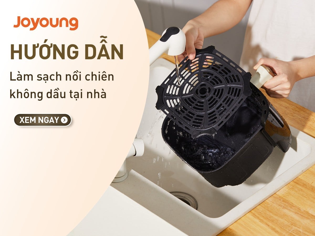 Cách vệ sinh nồi chiên không dầu sạch bong tại nhà