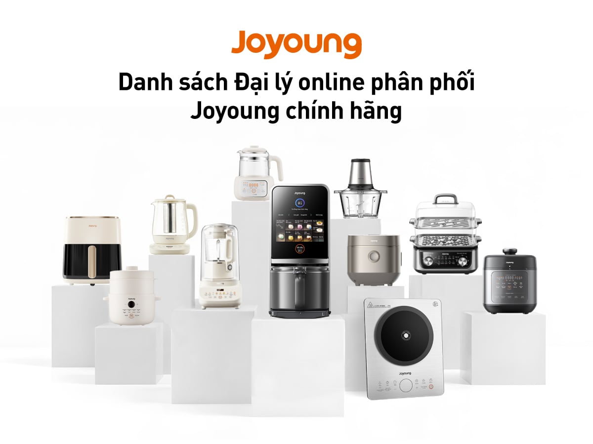 Danh sách đại lý online phân phối Joyoung chính hãng