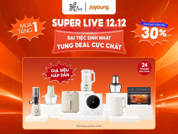 Deal List Gia Dụng Joyoung Nhất Định Phải Săn Trong Super Live 12.12 Võ Hà Linh