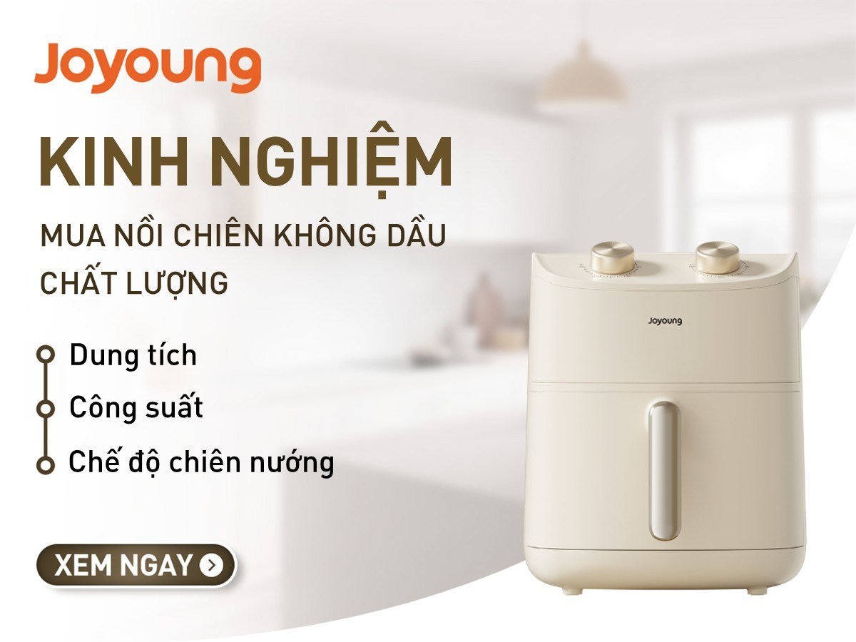 Top 4 kinh nghiệm mua nồi chiên không dầu chất lượng hữu ích