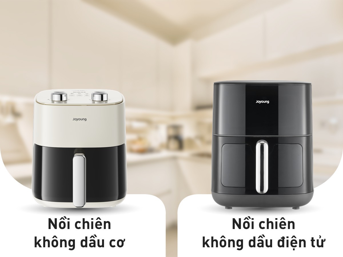 So sánh nồi chiên không dầu cơ và điện tử​. Loại nào tốt?
