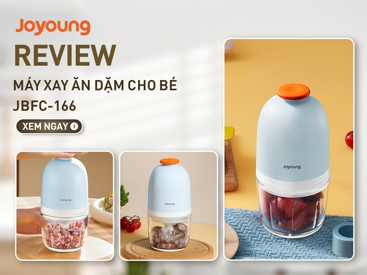 Review máy xay ăn dặm Joyoung JBFC-166 có tốt không?