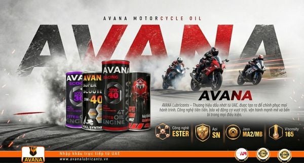 AVANA LUBRICANTS – NHỚT CAO CẤP NHẬP KHẨU UAE, ĐỒNG HÀNH CÙNG MỌI HÀNH TRÌNH