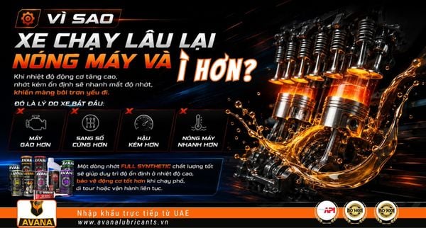⚙️ VÌ SAO XE CHẠY LÂU LẠI NÓNG MÁY VÀ Ì HƠN?